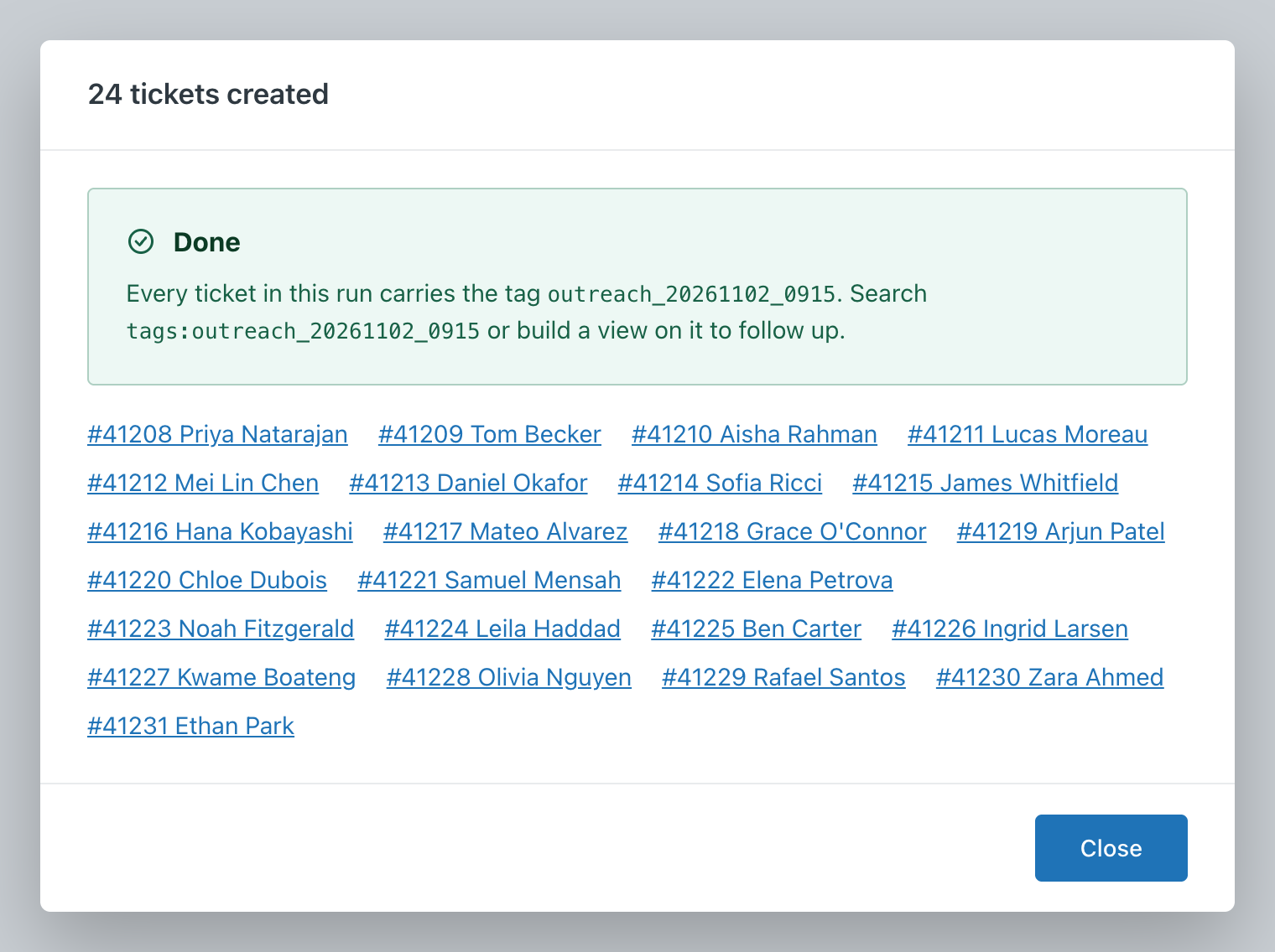 Outreach finished in Zendesk: 24 tickets created, every ticket tagged with the run and linked by name