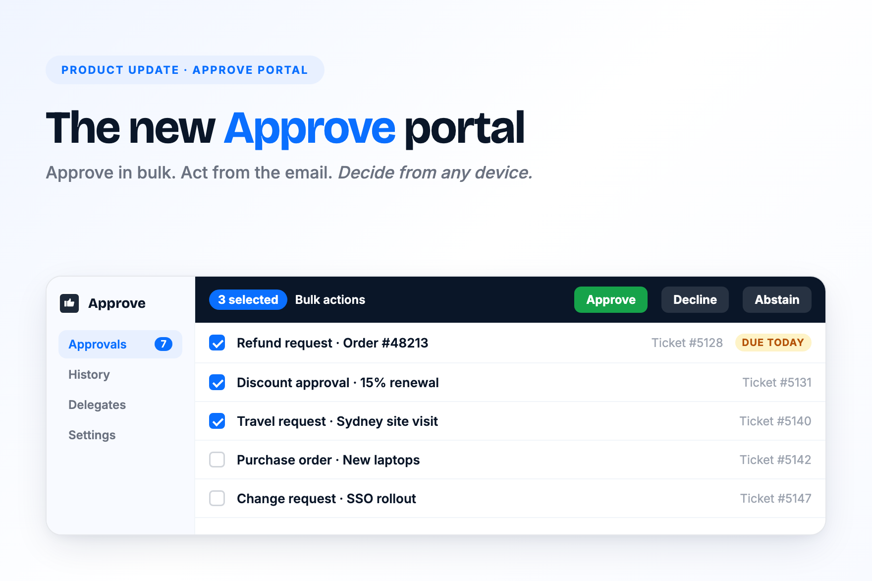 Approve requests faster with the new Approve portal