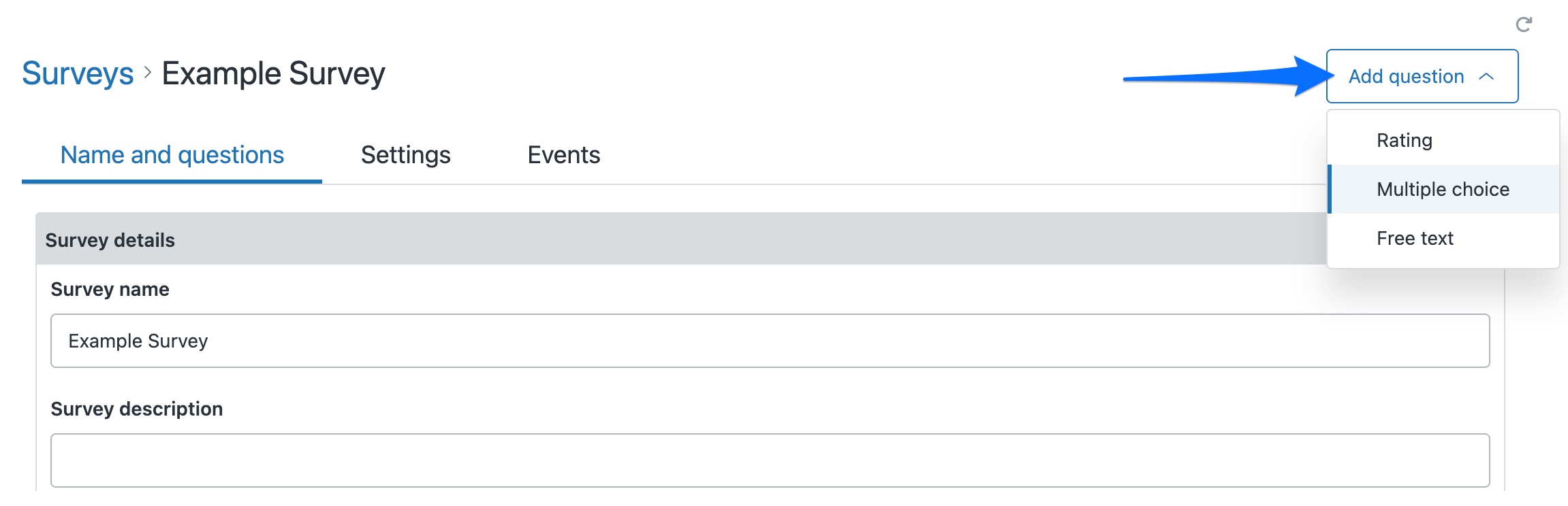 The Add question dropdown open at the top right of a survey, showing the question types Rating, Multiple choice and Free text.