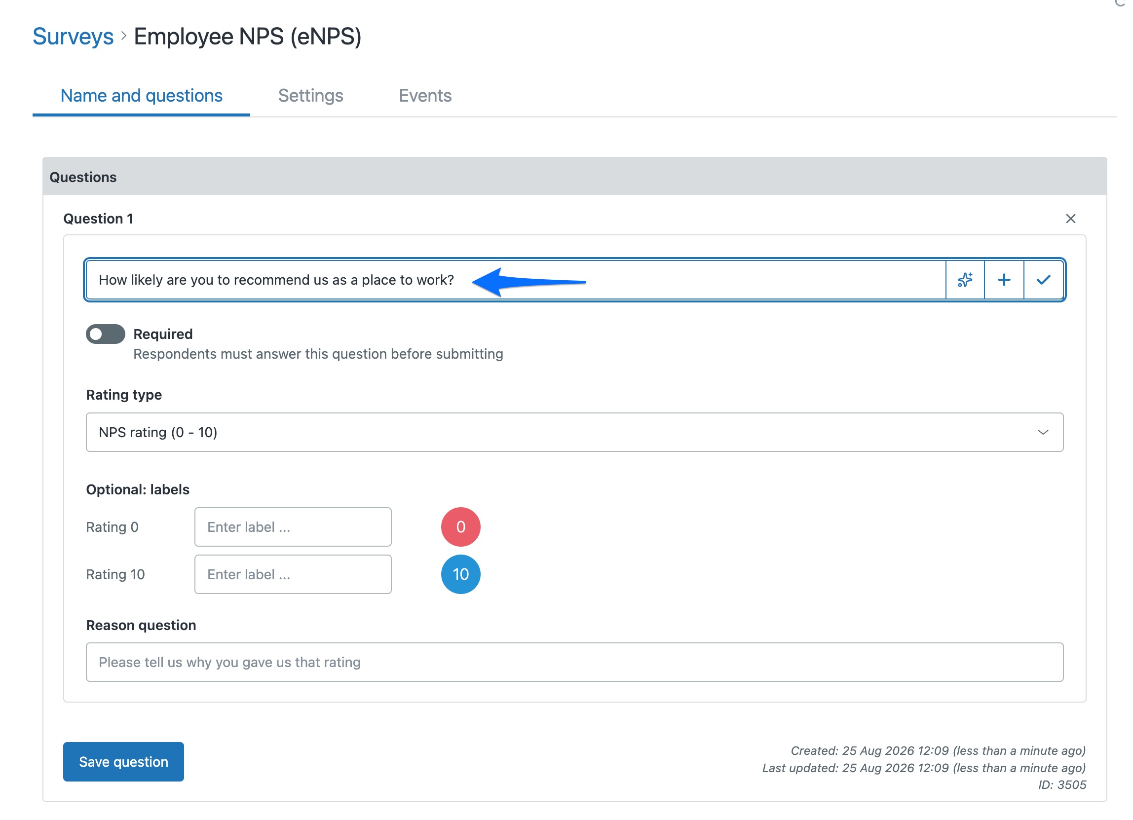 The Survey app question editor for an employee NPS survey: a 0-10 NPS question reading 'How likely are you to recommend us as a place to work?', with the Rating type set to NPS (0-10) and a Reason question field at the bottom for a built-in free-text follow-up.