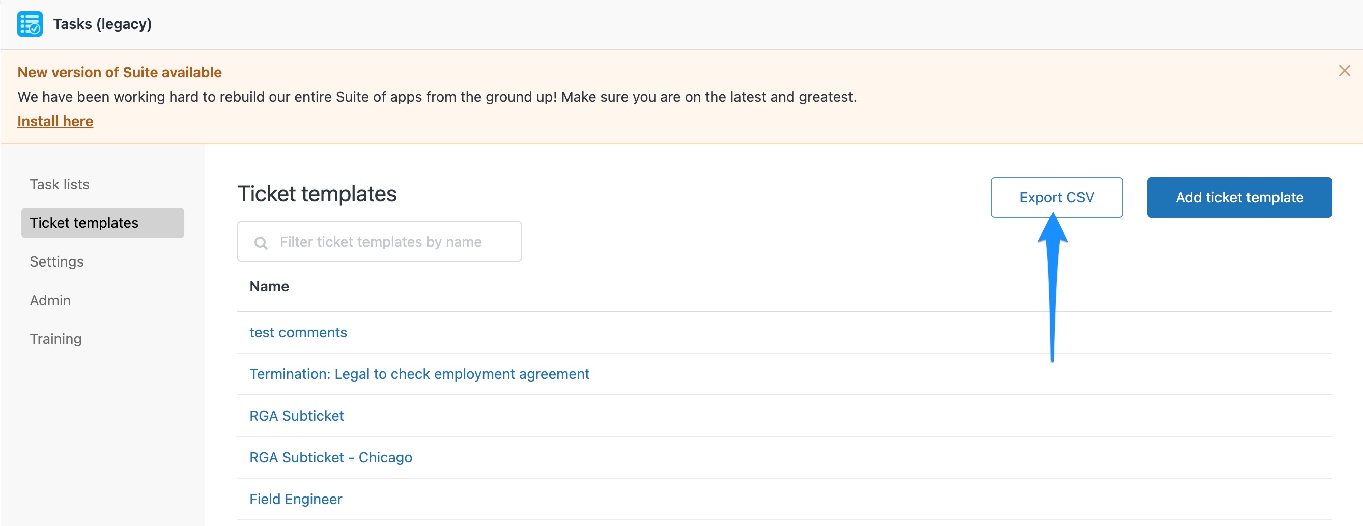 Exporting ticket templates to CSV from the legacy Tasks app